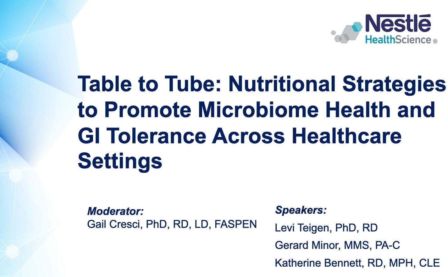 Table to Tube: Nutritional Strategies to Promote Microbiome Health and GI Tolerance Across Healthcare Settings
